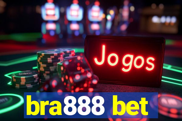 bra888 bet