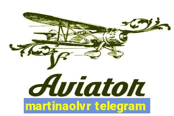 martinaolvr telegram