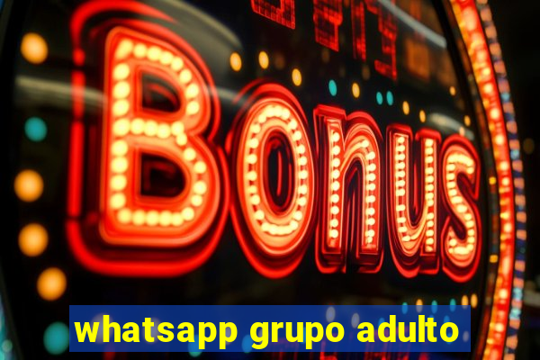 whatsapp grupo adulto