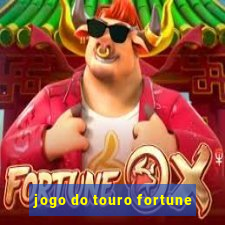 jogo do touro fortune