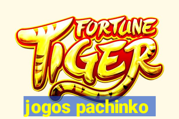 jogos pachinko