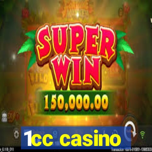 1cc casino