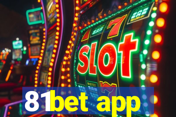 81bet app