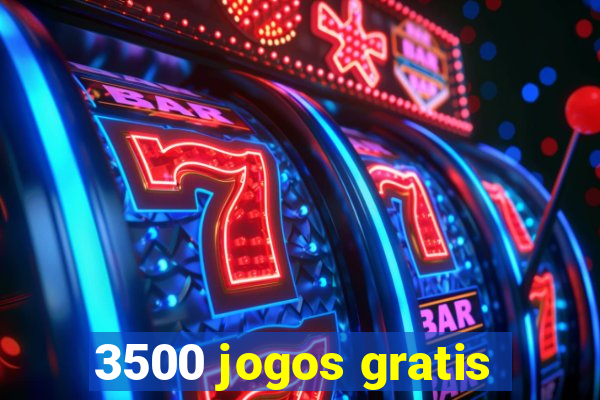 3500 jogos gratis