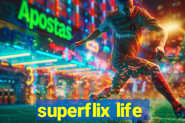 superflix life