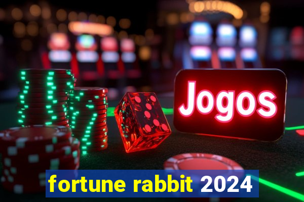 fortune rabbit 2024