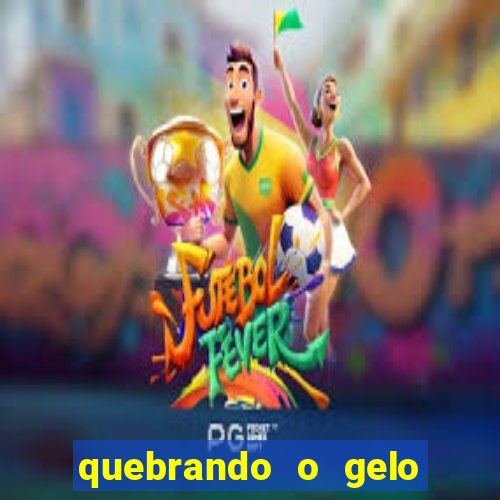 quebrando o gelo livro personagens