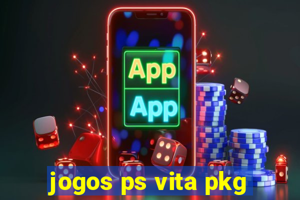 jogos ps vita pkg