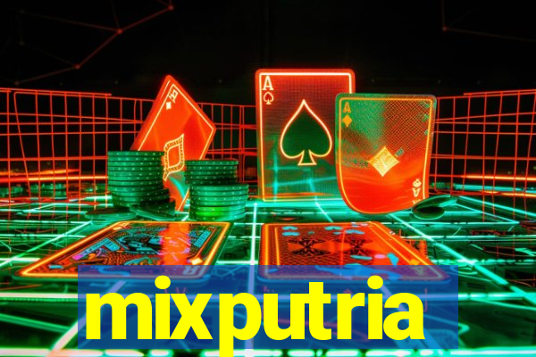 mixputria