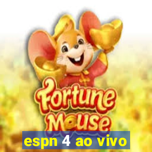 espn 4 ao vivo