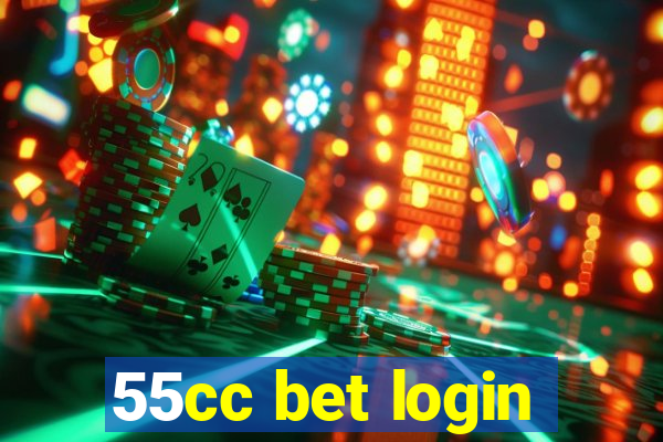 55cc bet login