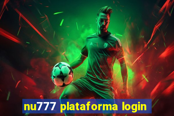 nu777 plataforma login