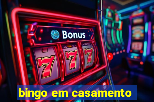 bingo em casamento