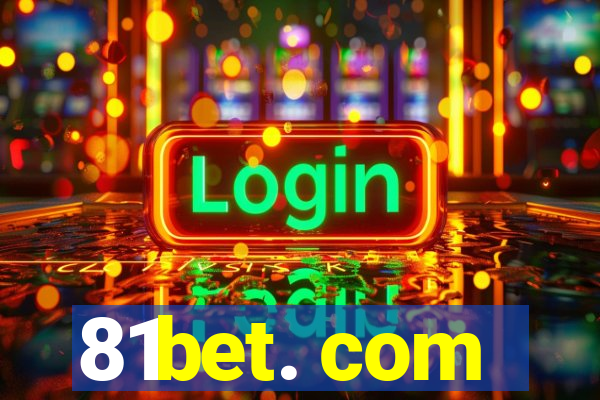 81bet. com