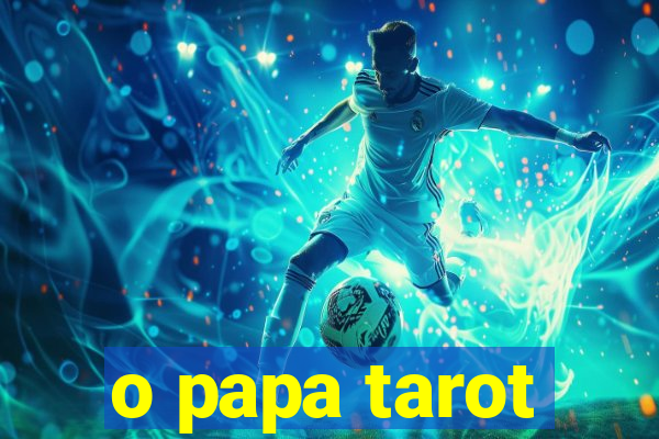 o papa tarot