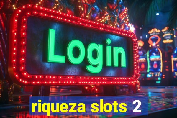 riqueza slots 2