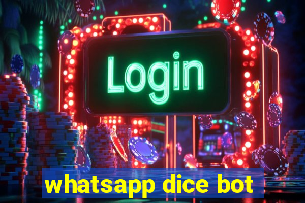 whatsapp dice bot