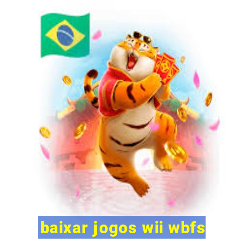 baixar jogos wii wbfs