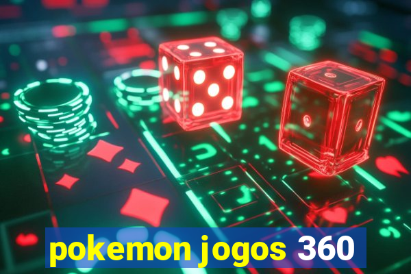 pokemon jogos 360