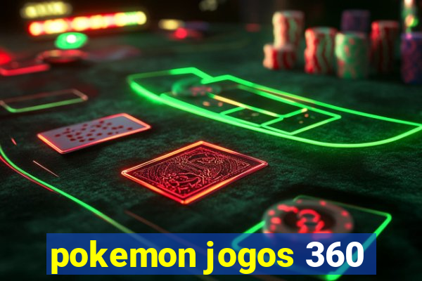 pokemon jogos 360