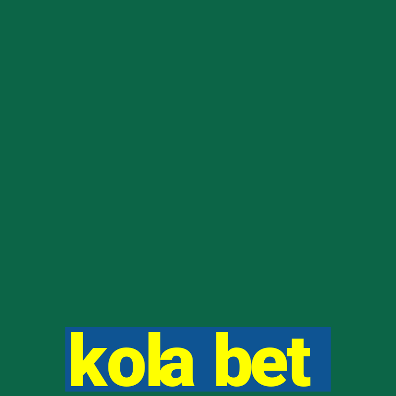 kola bet