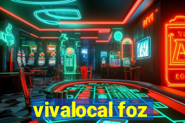 vivalocal foz