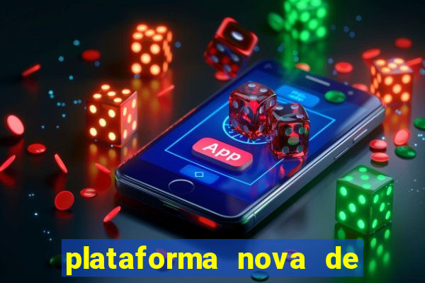 plataforma nova de jogos de aposta