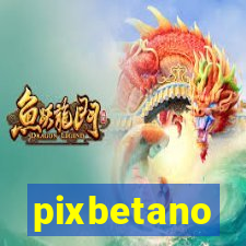 pixbetano