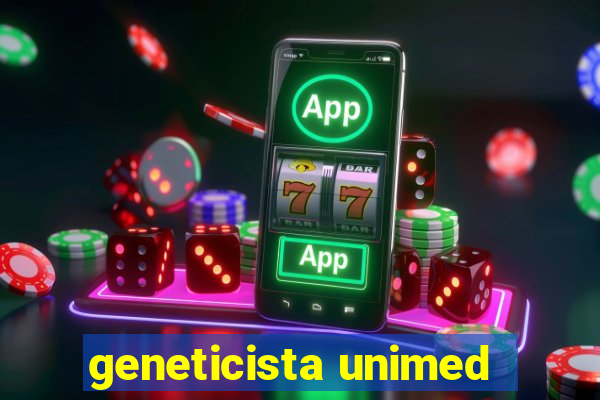 geneticista unimed