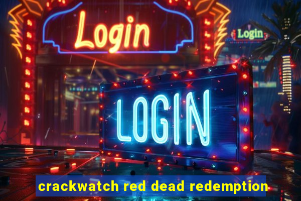 crackwatch red dead redemption