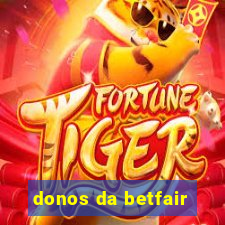 donos da betfair