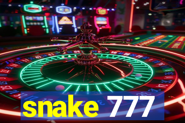 snake 777