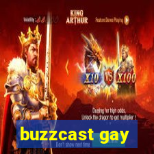 buzzcast gay