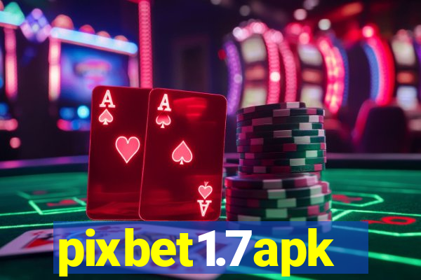 pixbet1.7apk