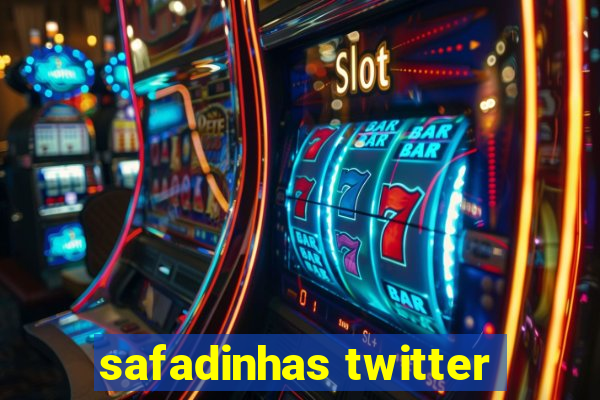 safadinhas twitter