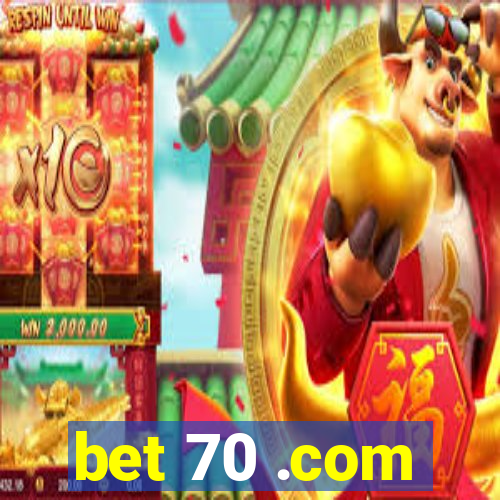 bet 70 .com