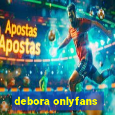 debora onlyfans