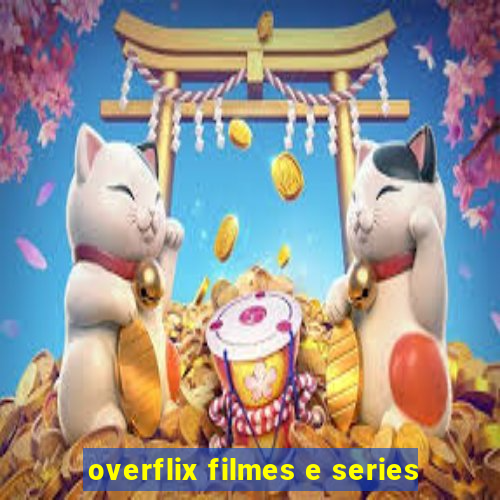 overflix filmes e series