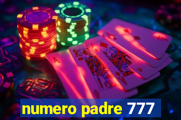 numero padre 777