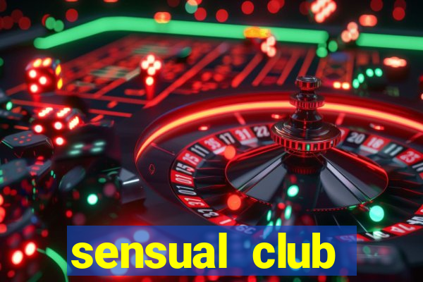 sensual club esporte interativo