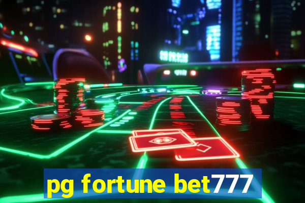 pg fortune bet777