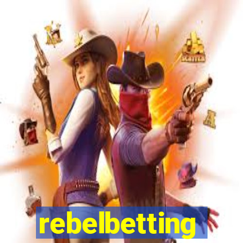 rebelbetting