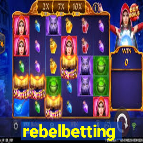 rebelbetting