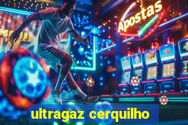 ultragaz cerquilho