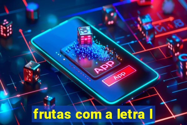 frutas com a letra l