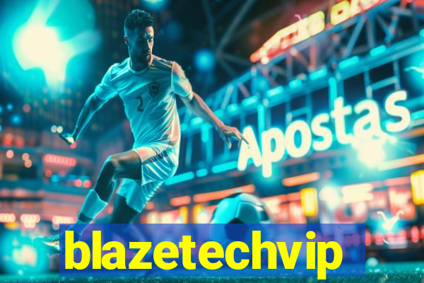 blazetechvip