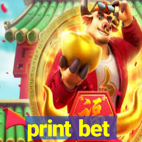 print bet