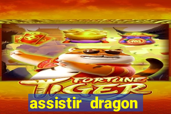 assistir dragon ball super dublado