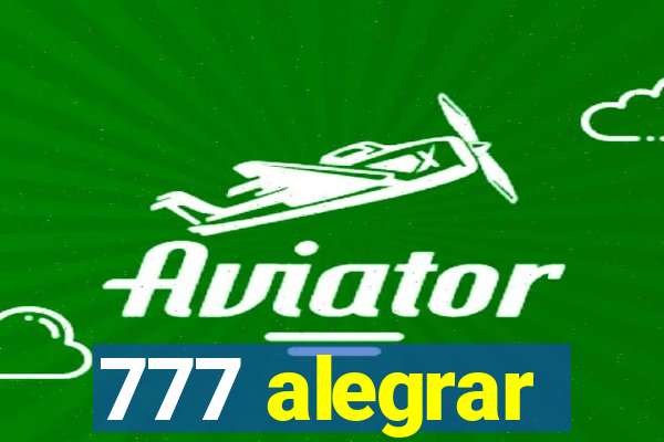 777 alegrar