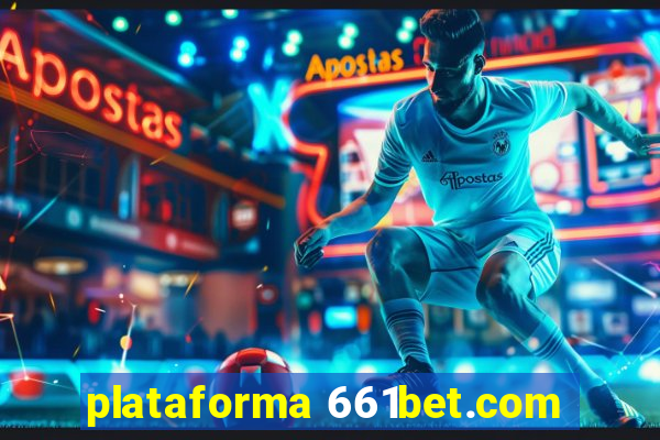 plataforma 661bet.com